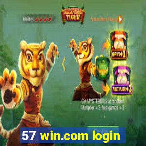 57 win.com login